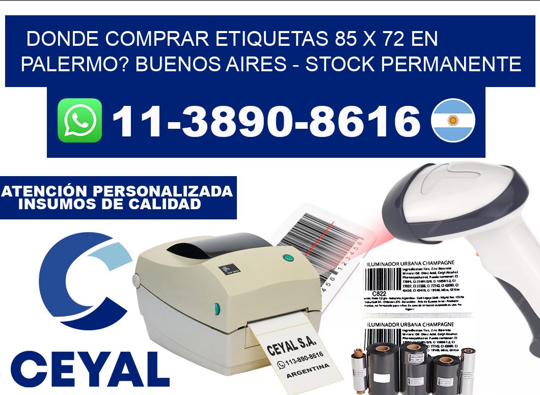 Donde Comprar etiquetas 85 x 72 en PALERMO? Buenos Aires - Stock permanente
