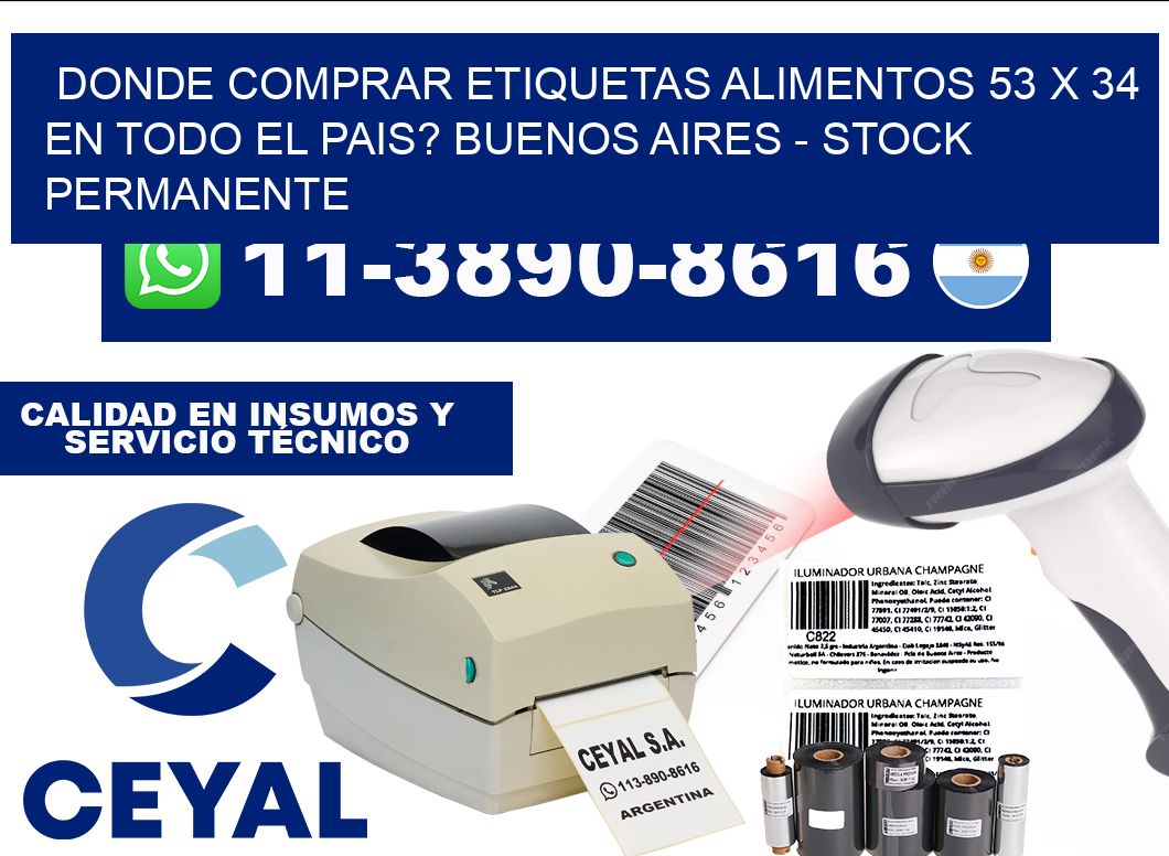Donde Comprar etiquetas alimentos 53 x 34 en TODO EL PAIS? Buenos Aires - Stock permanente
