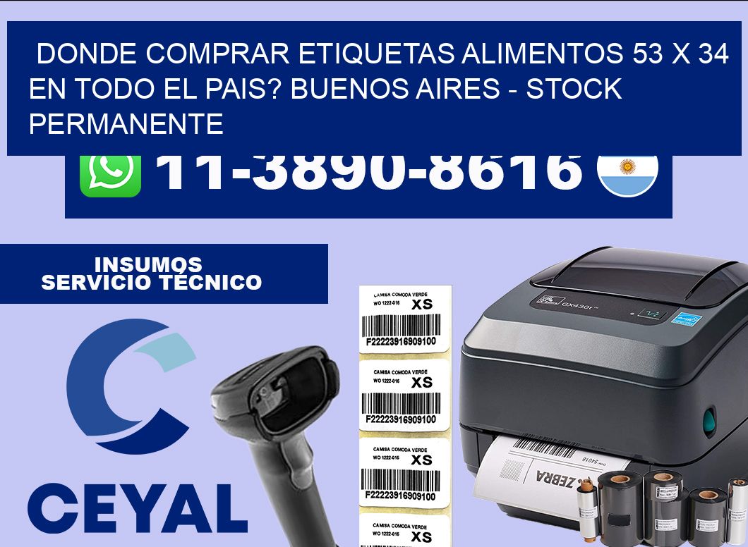 Donde Comprar etiquetas alimentos 53 x 34 en TODO EL PAIS? Buenos Aires – Stock permanente