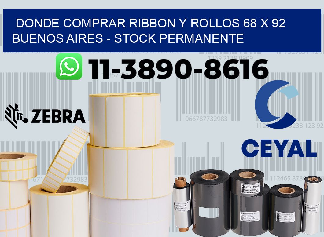 Donde Comprar ribbon y rollos 68 x 92 Buenos Aires - Stock permanente