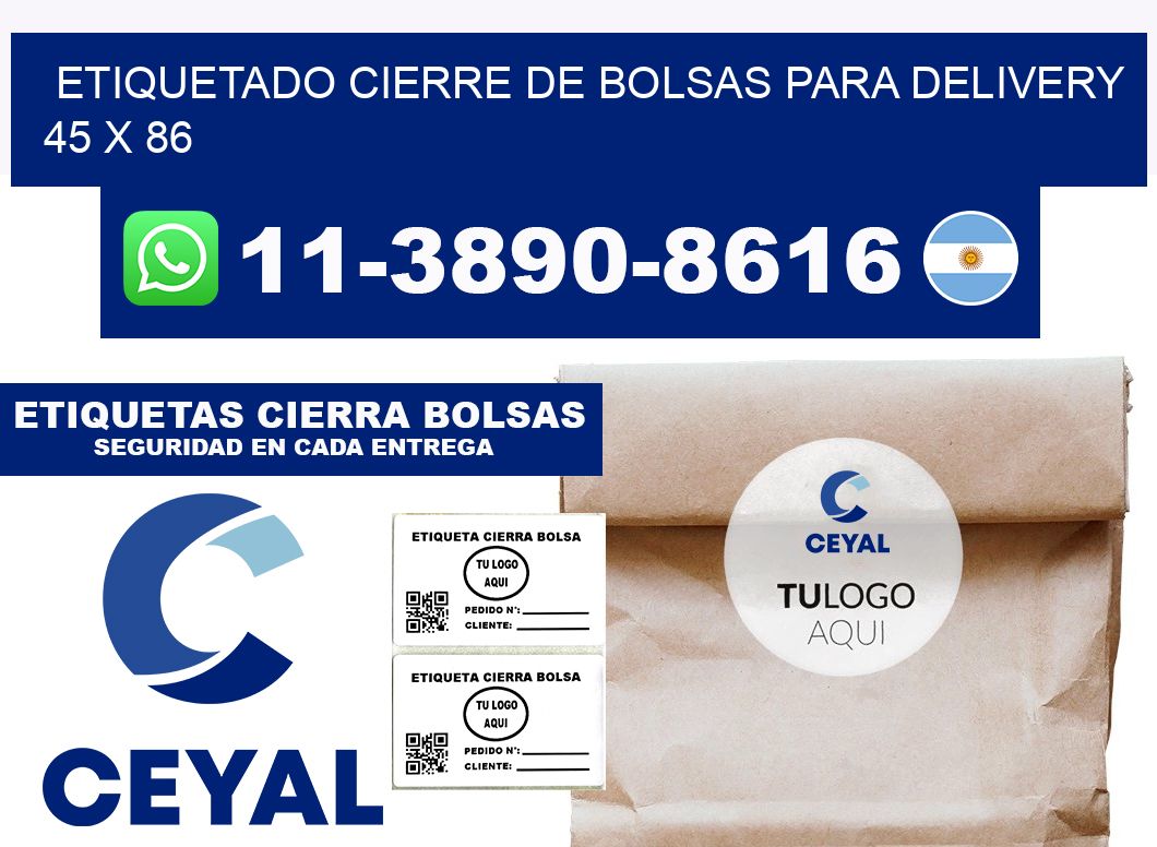 ETIQUETADO CIERRE DE BOLSAS PARA DELIVERY 45 x 86
