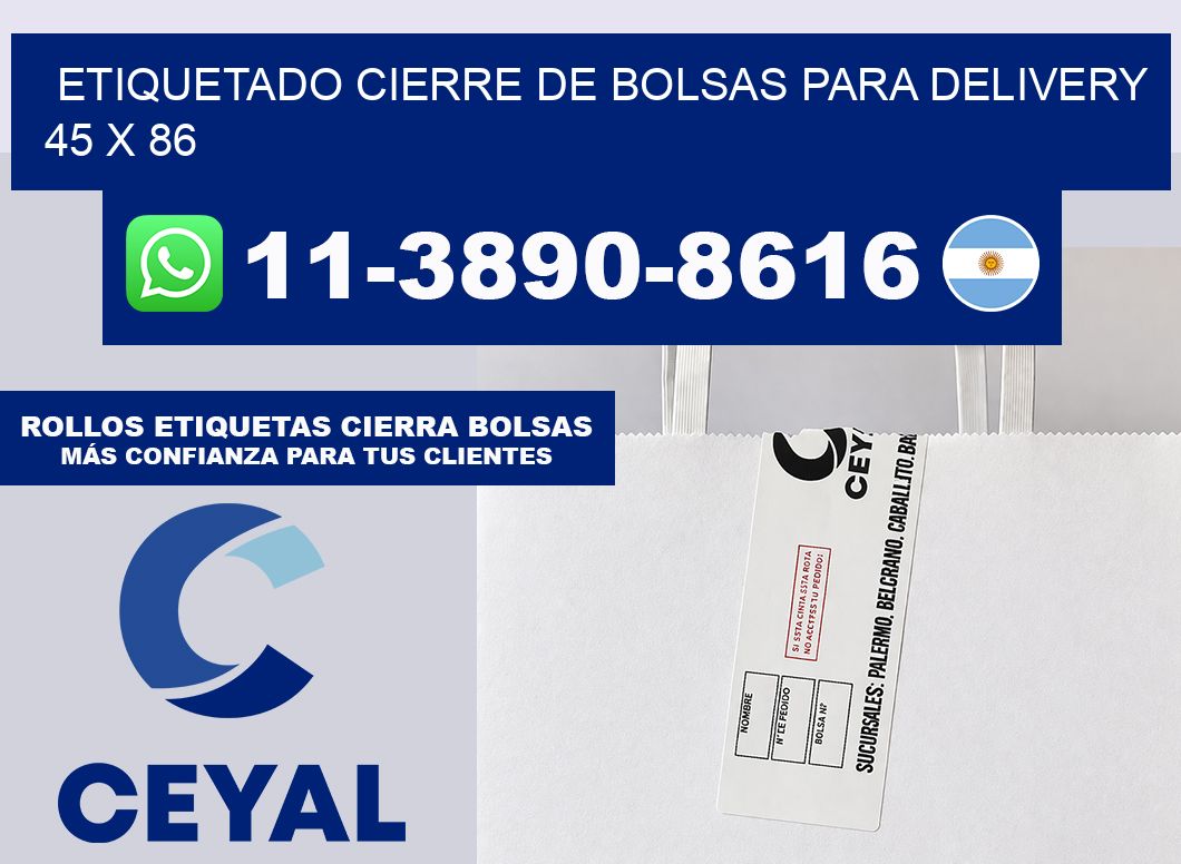 ETIQUETADO CIERRE DE BOLSAS PARA DELIVERY 45 x 86