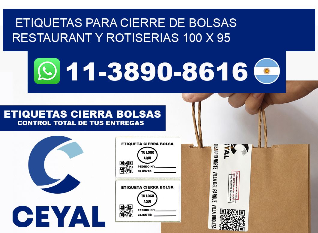 ETIQUETAS PARA CIERRE DE BOLSAS RESTAURANT Y ROTISERIAS 100 x 95