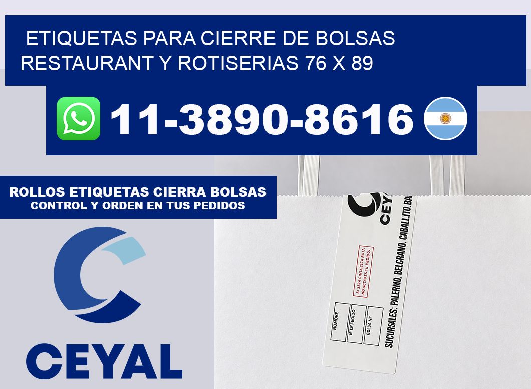 ETIQUETAS PARA CIERRE DE BOLSAS RESTAURANT Y ROTISERIAS 76 x 89