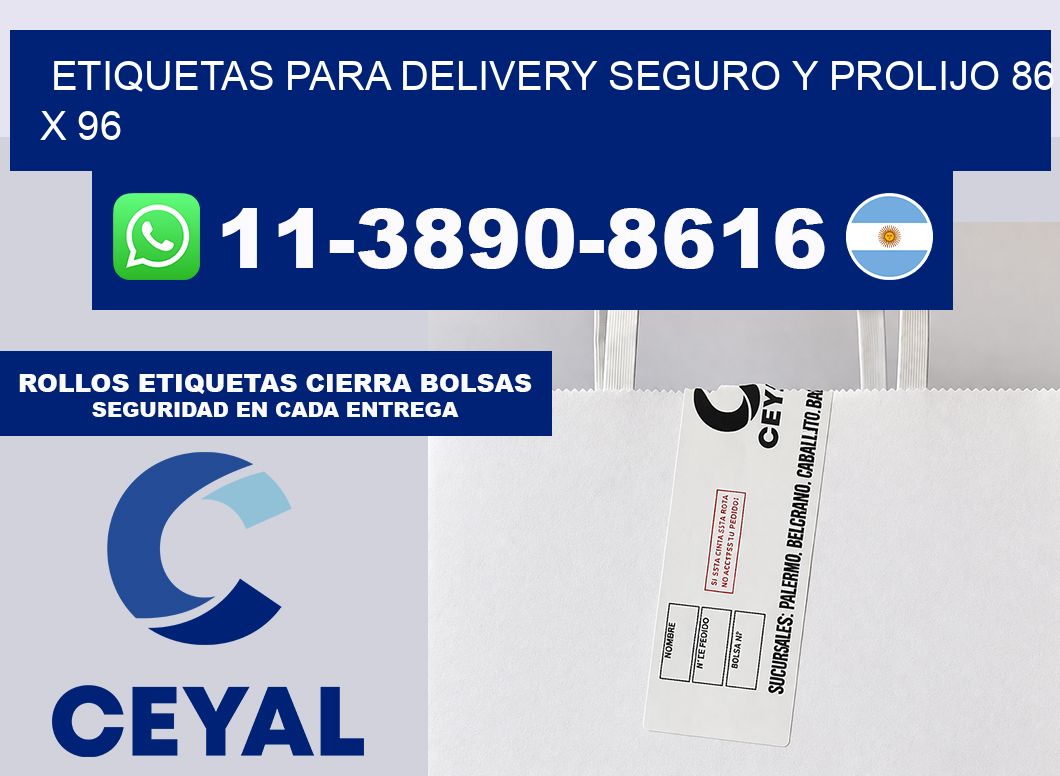 ETIQUETAS PARA DELIVERY SEGURO Y PROLIJO 86 x 96
