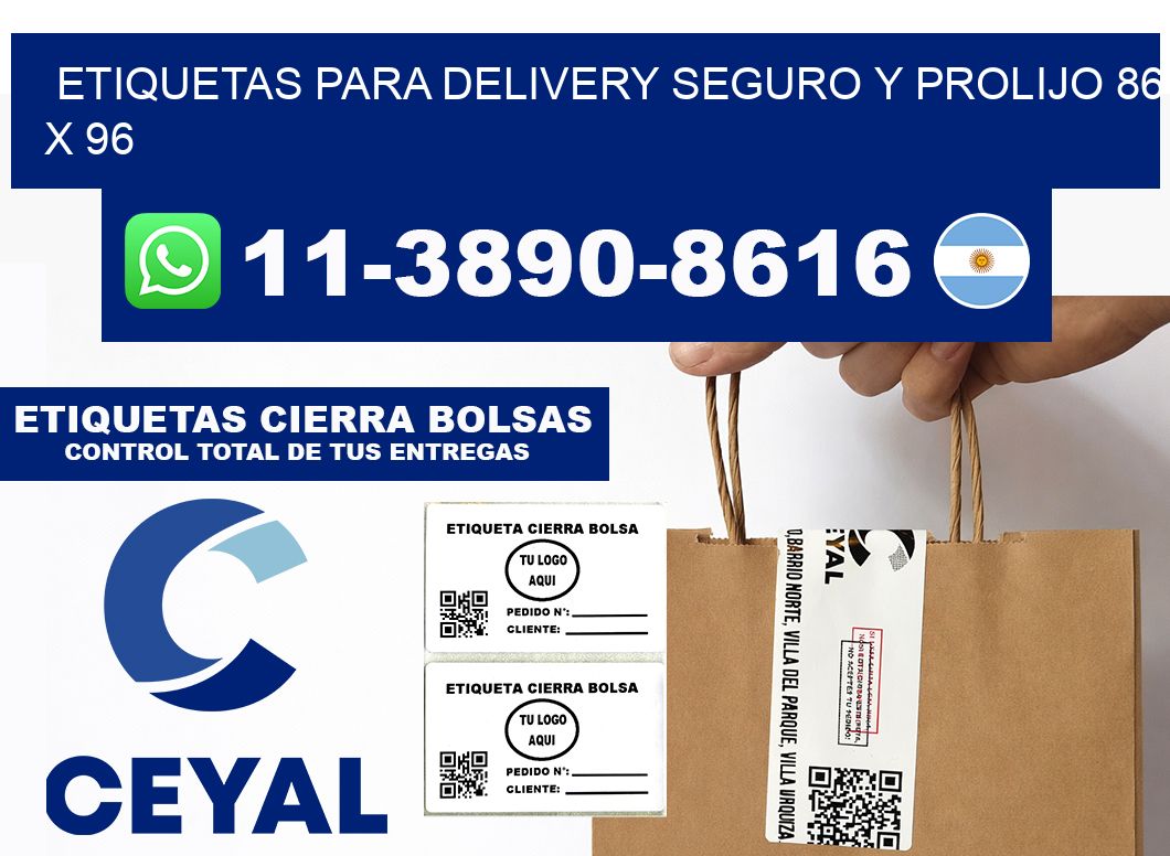 ETIQUETAS PARA DELIVERY SEGURO Y PROLIJO 86 x 96