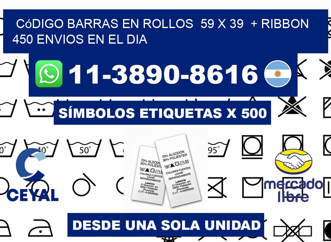 código barras en rollos 59 x 39 + ribbon 450 Envios en el dia