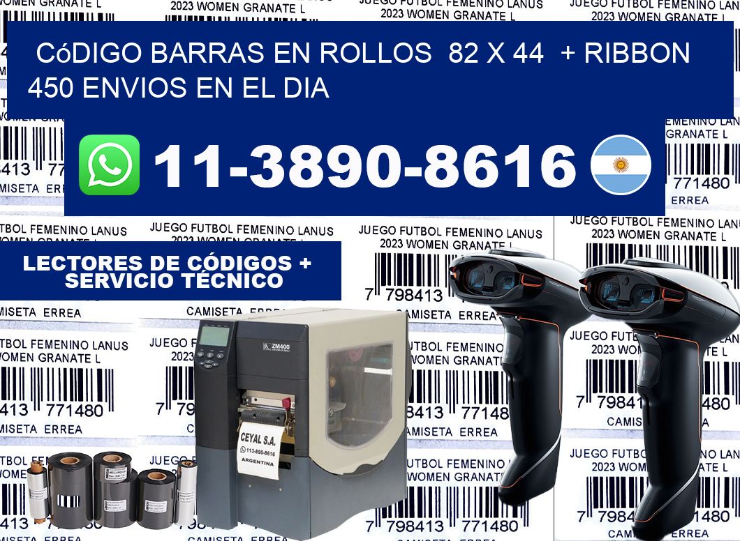 código barras en rollos  82 x 44  + ribbon  450 Envios en el dia