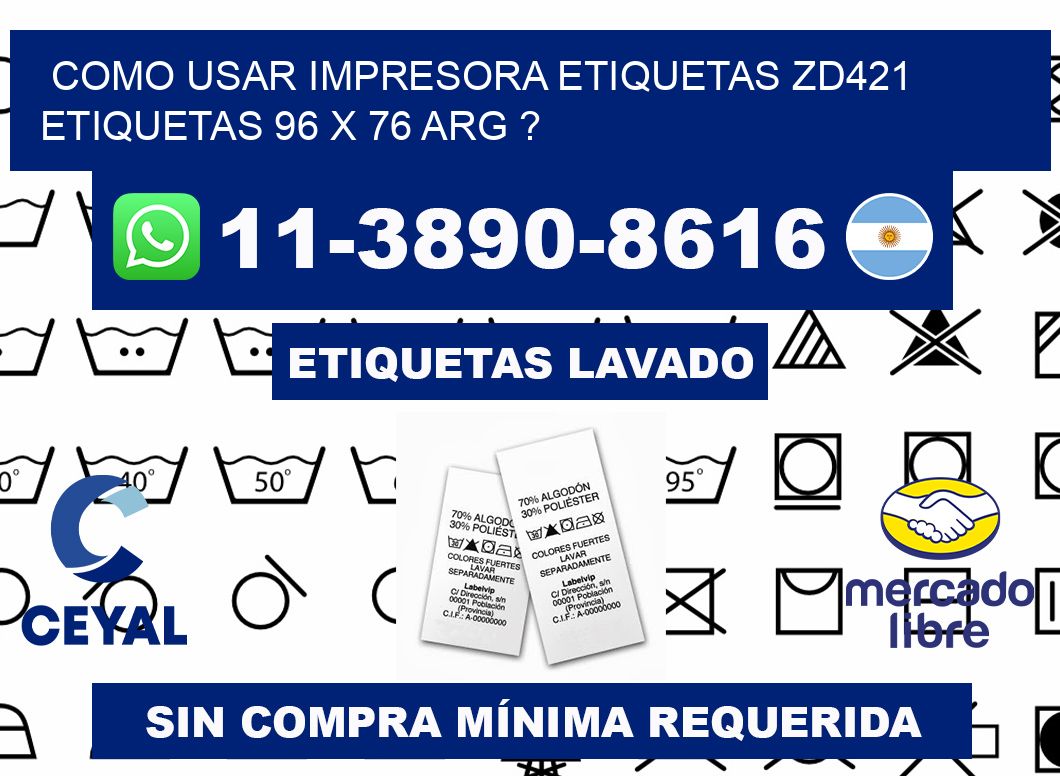 como usar impresora etiquetas zd421 etiquetas 96 x 76 ARG ?