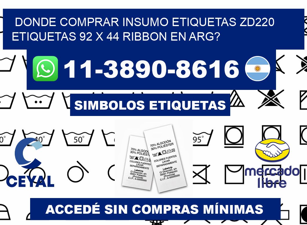 donde comprar insumo etiquetas zd220 etiquetas 92 x 44 ribbon en ARG?