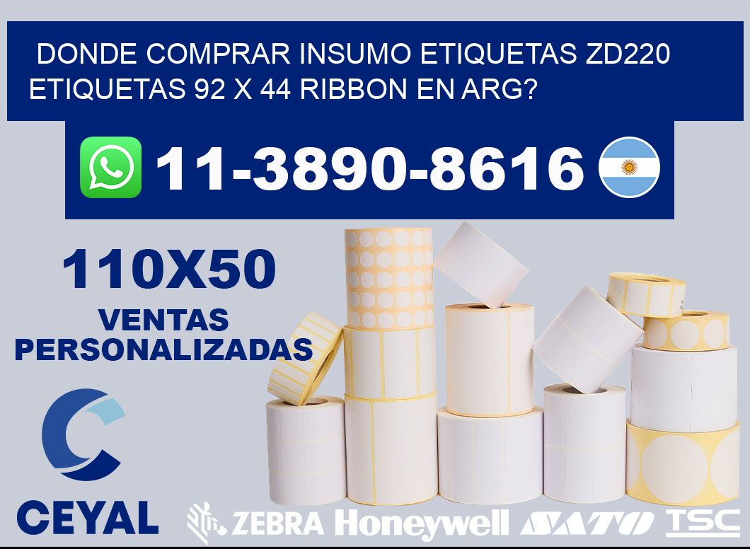 donde comprar insumo etiquetas zd220 etiquetas 92 x 44 ribbon en ARG?