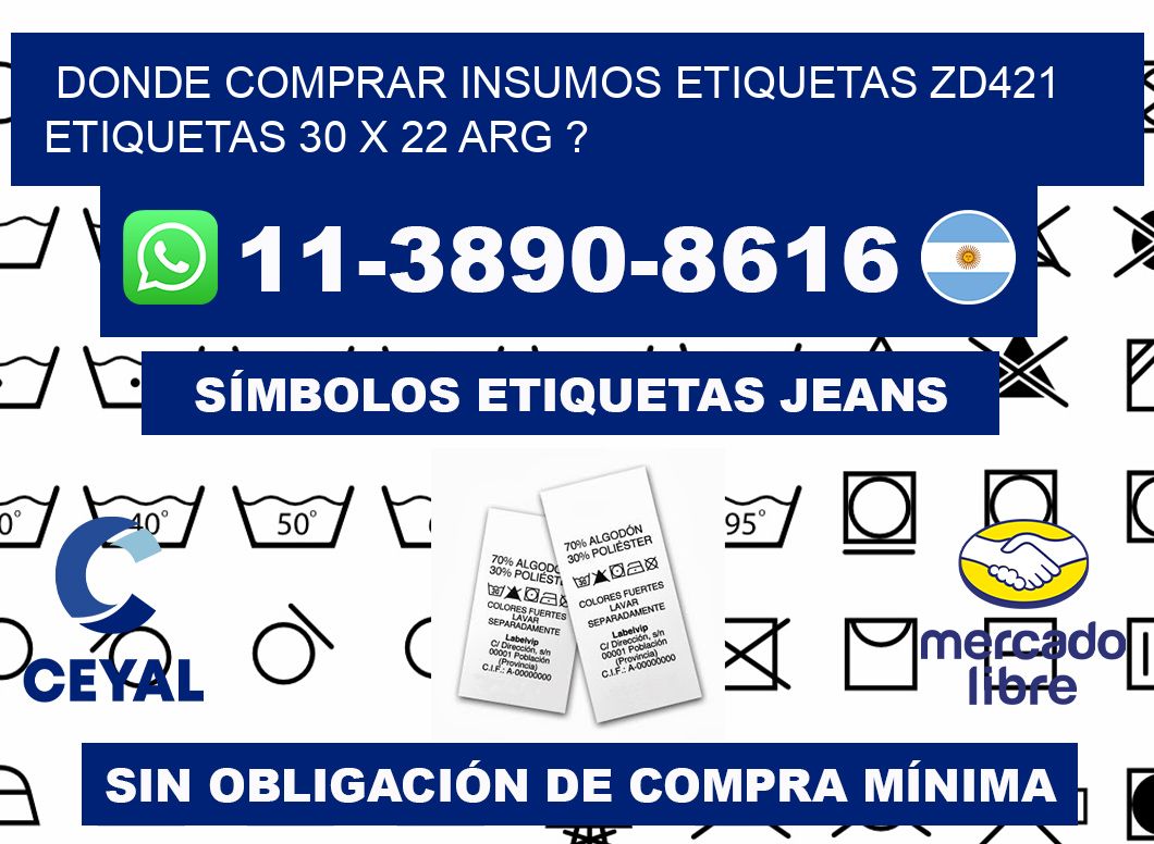 donde comprar insumos etiquetas zd421 etiquetas 30 x 22 ARG ?