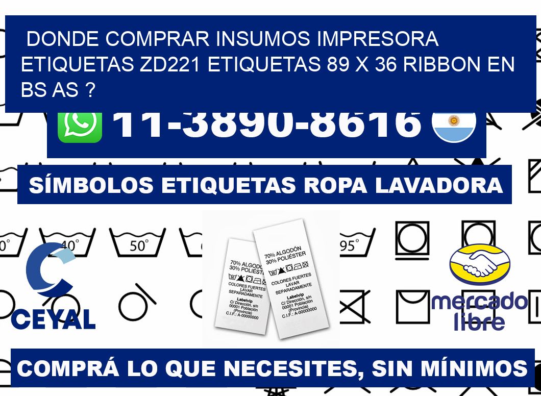 donde comprar insumos impresora etiquetas zd221 etiquetas 89 x 36 ribbon en BS AS ?