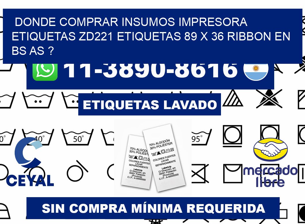 donde comprar insumos impresora etiquetas zd221 etiquetas 89 x 36 ribbon en BS AS ?