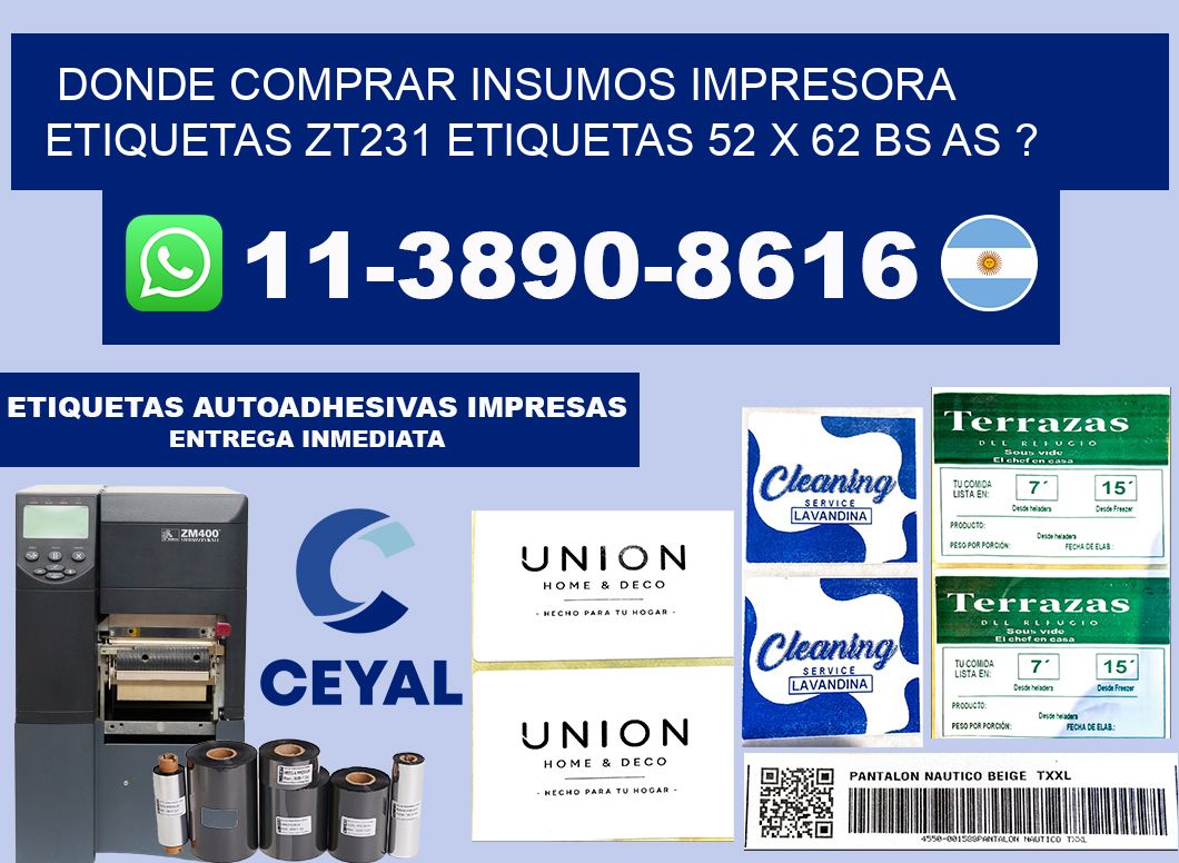 donde comprar insumos impresora etiquetas zt231 etiquetas 52 x 62 BS AS ?