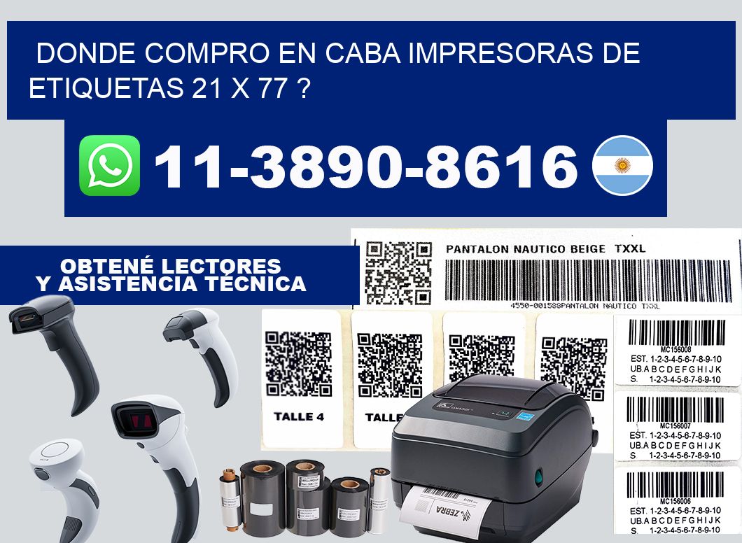 donde compro en CABA impresoras de etiquetas 21 x 77 ?