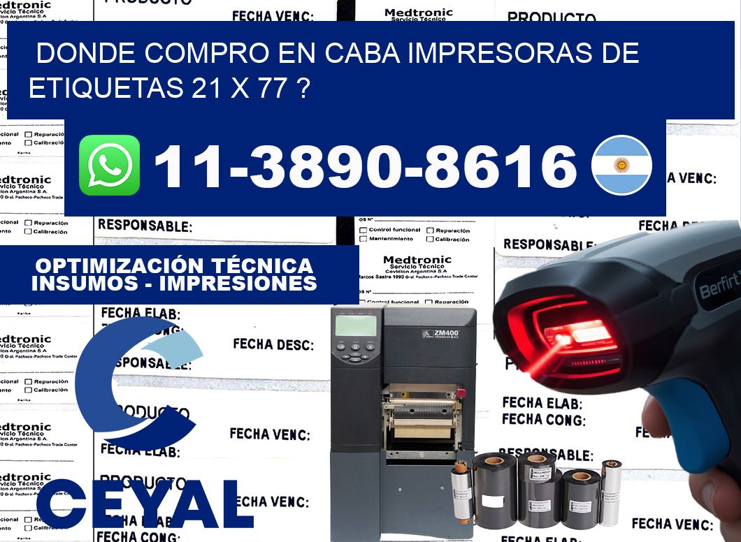 donde compro en CABA impresoras de etiquetas 21 x 77 ?