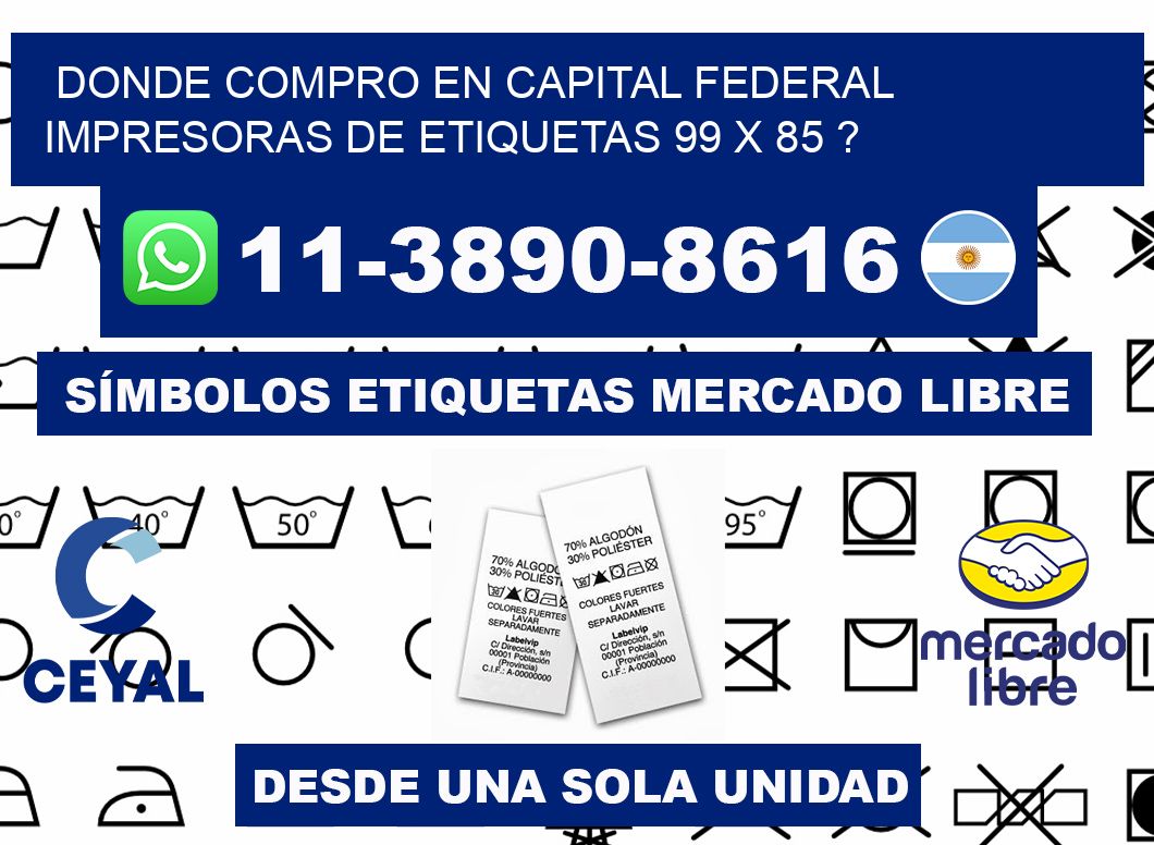 donde compro en capital federal impresoras de etiquetas 99 x 85 ?