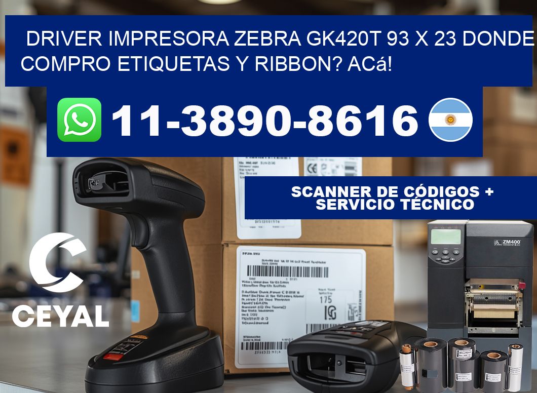 driver impresora zebra gk420t 93 x 23 Donde compro etiquetas y ribbon? Acá!