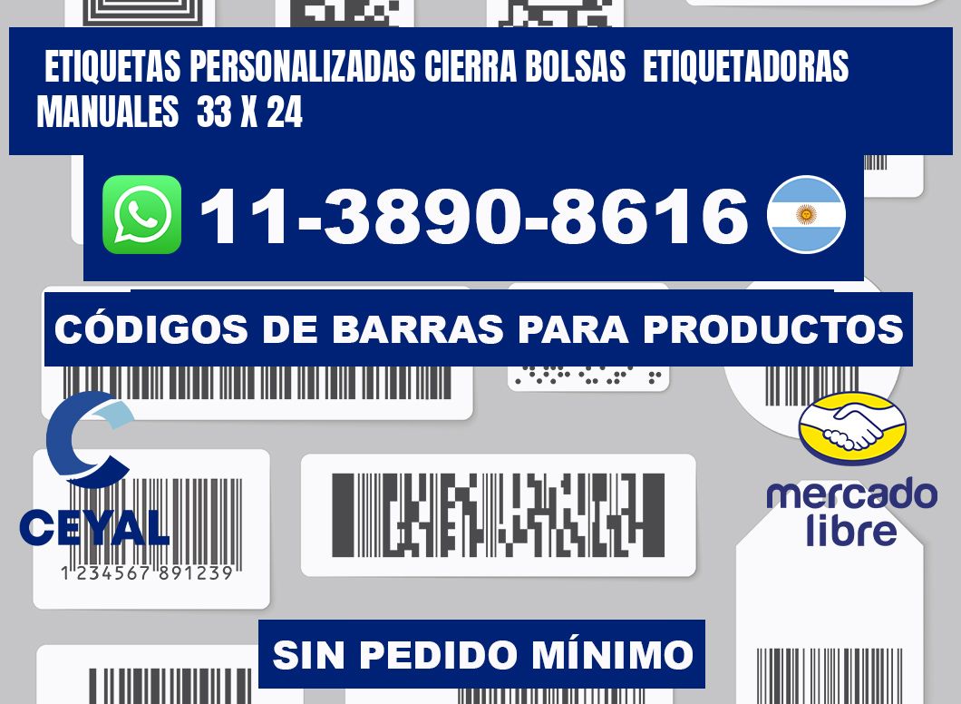 etiquetas personalizadas cierra bolsas  Etiquetadoras Manuales  33 x 24