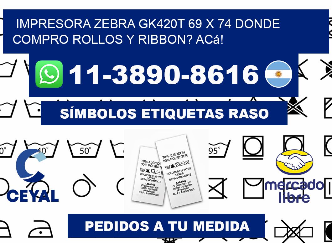 impresora zebra gk420t 69 x 74 Donde compro rollos y ribbon? Acá!