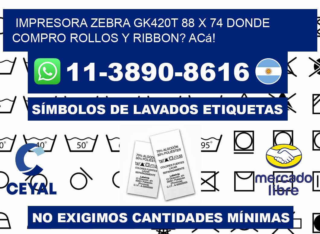 impresora zebra gk420t 88 x 74 Donde compro rollos y ribbon? Acá!