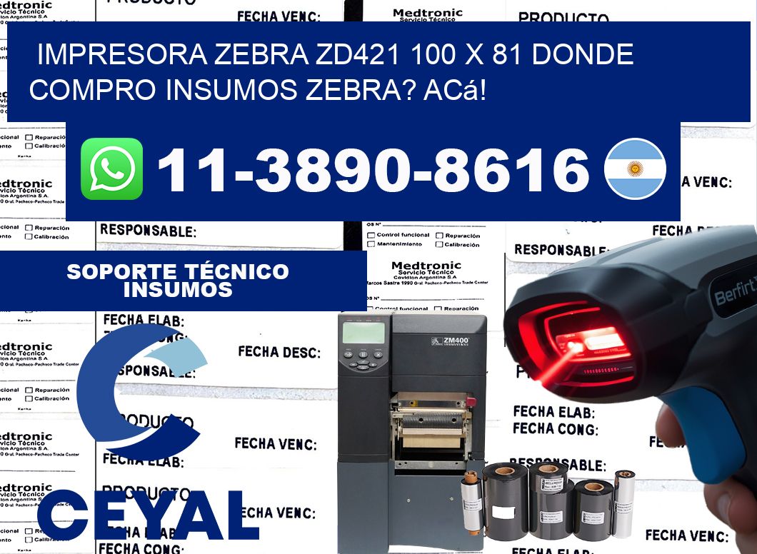 impresora zebra zd421 100 x 81 Donde compro insumos zebra? Acá!