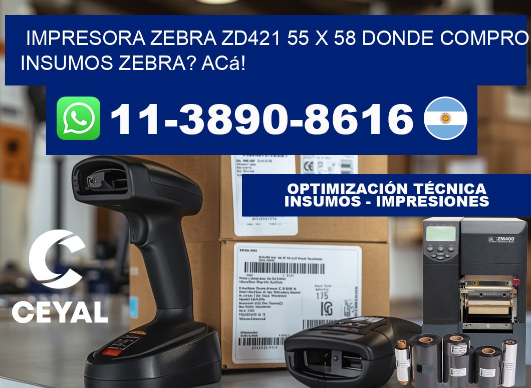 impresora zebra zd421 55 x 58 Donde compro insumos zebra? Acá!