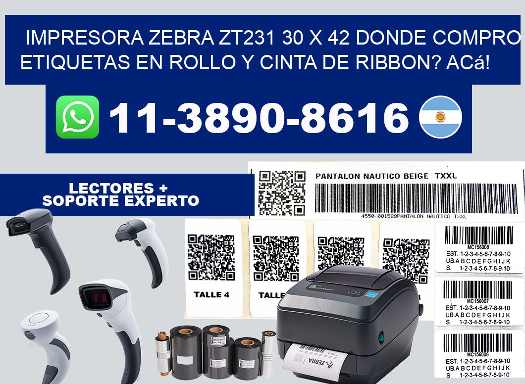 impresora zebra zt231 30 x 42 Donde compro etiquetas en rollo y cinta de ribbon? Acá!