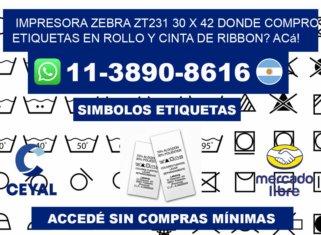 impresora zebra zt231 30 x 42 Donde compro etiquetas en rollo y cinta de ribbon? Acá!