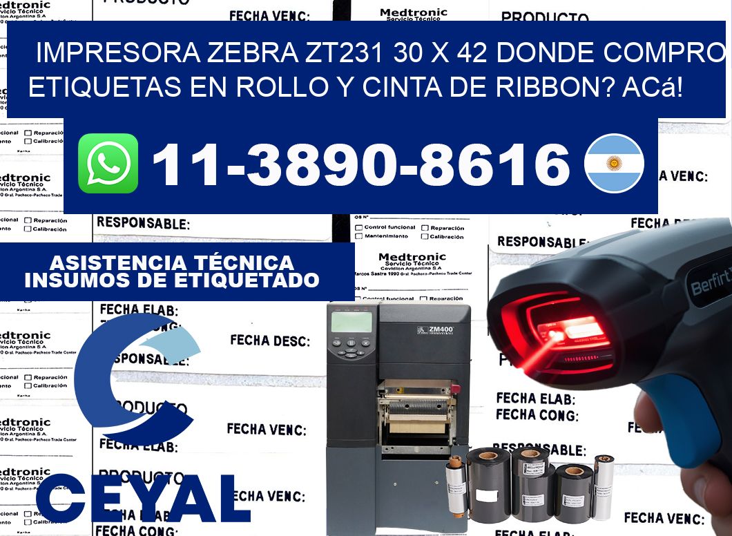 impresora zebra zt231 30 x 42 Donde compro etiquetas en rollo y cinta de ribbon? Acá!