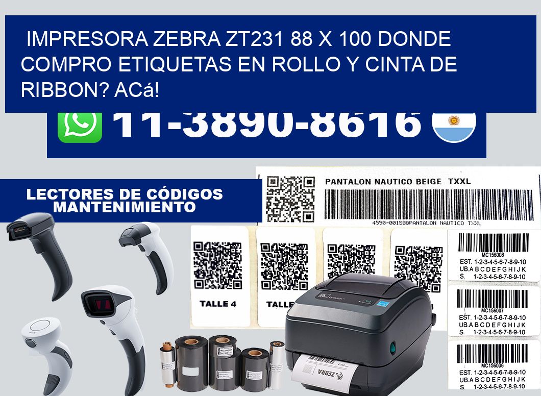 impresora zebra zt231 88 x 100 Donde compro etiquetas en rollo y cinta de ribbon? Acá!