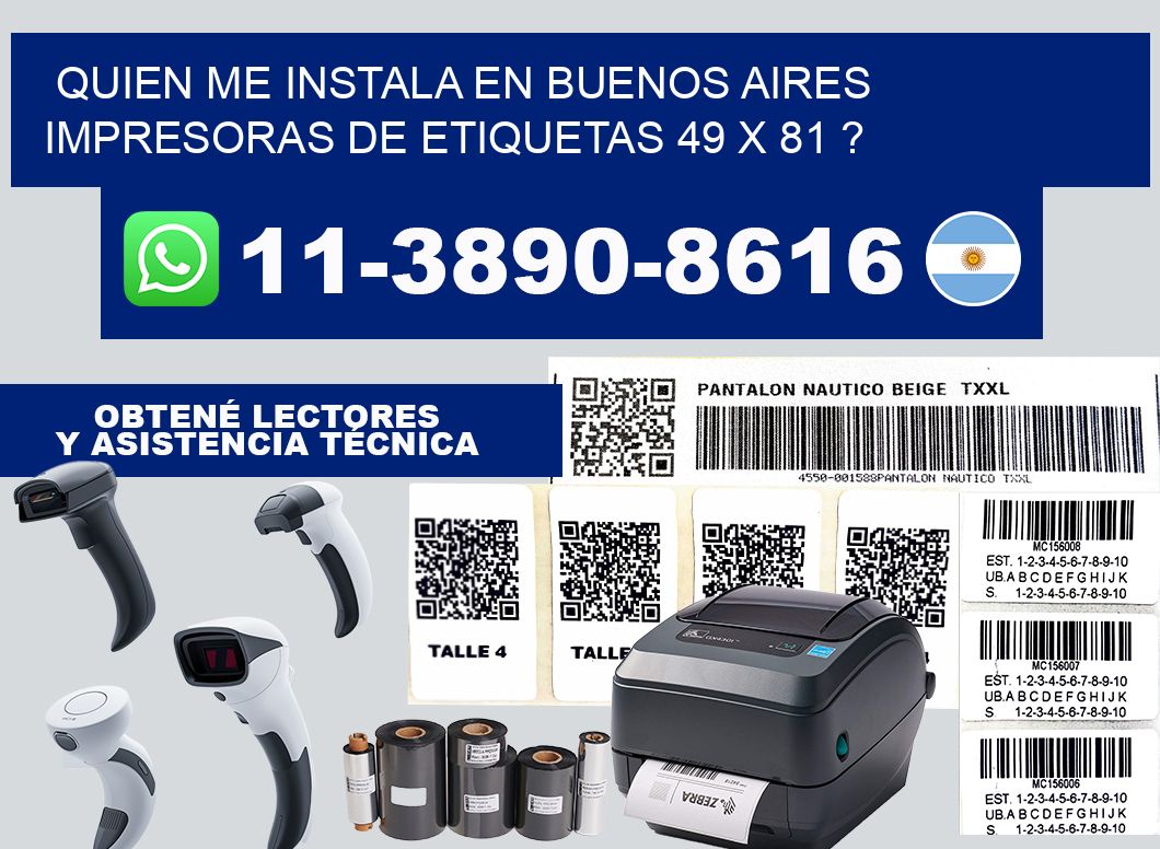 quien me instala en buenos aires impresoras de etiquetas 49 x 81 ?