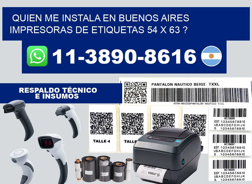 quien me instala en buenos aires impresoras de etiquetas 54 x 63 ?