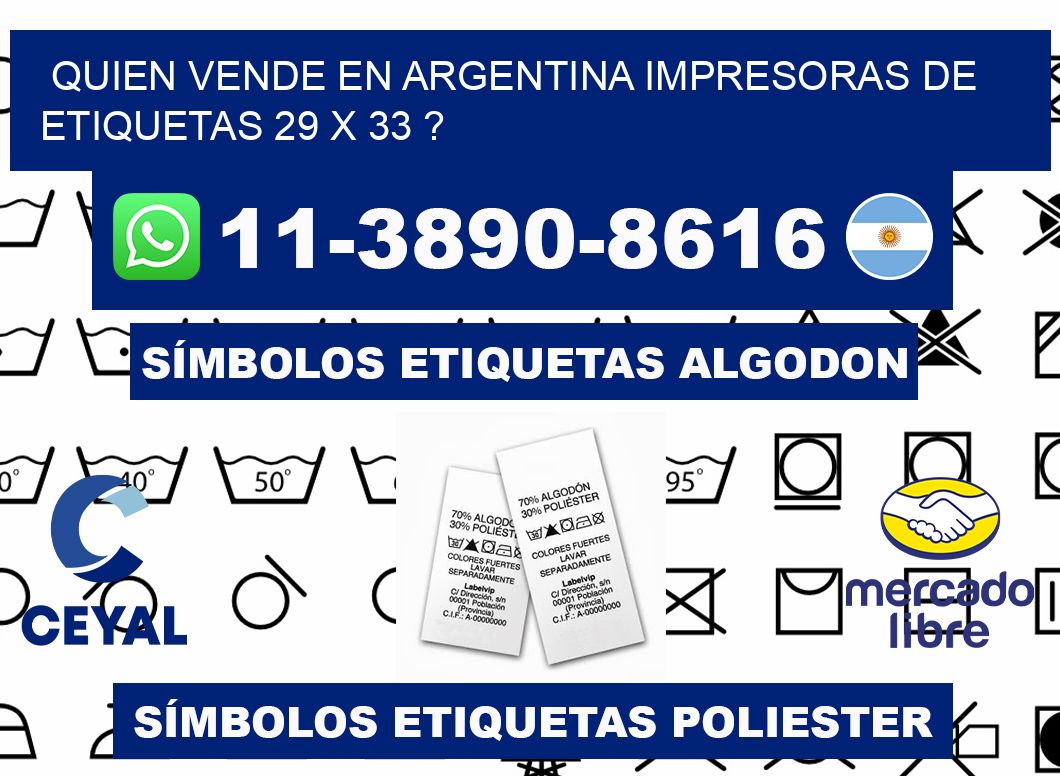 quien vende en argentina impresoras de etiquetas 29 x 33 ?