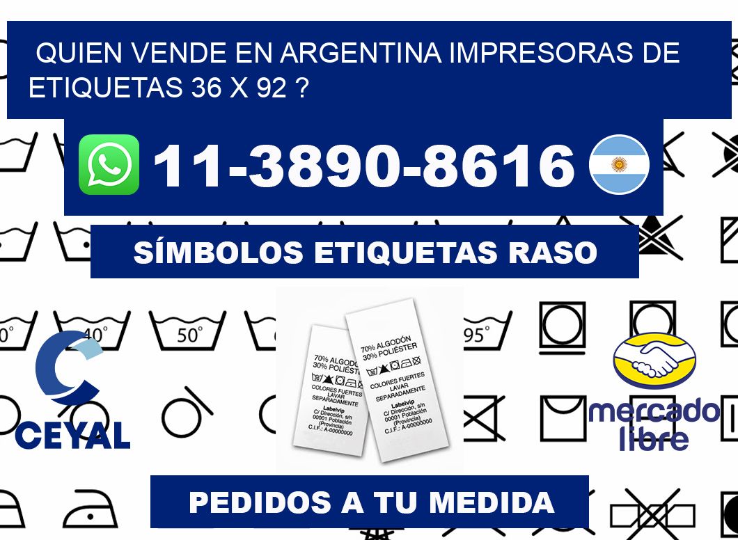quien vende en argentina impresoras de etiquetas 36 x 92 ?