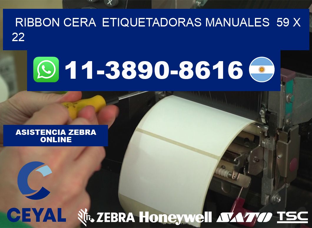 ribbon cera  Etiquetadoras Manuales  59 x 22