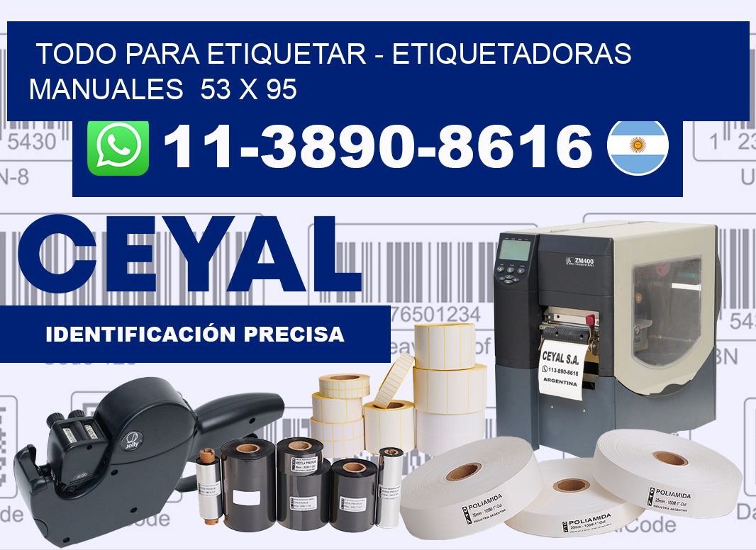 todo para etiquetar – Etiquetadoras Manuales  53 x 95