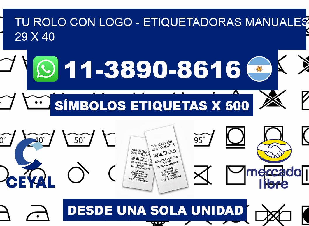 tu rolo con logo - Etiquetadoras Manuales 29 x 40
