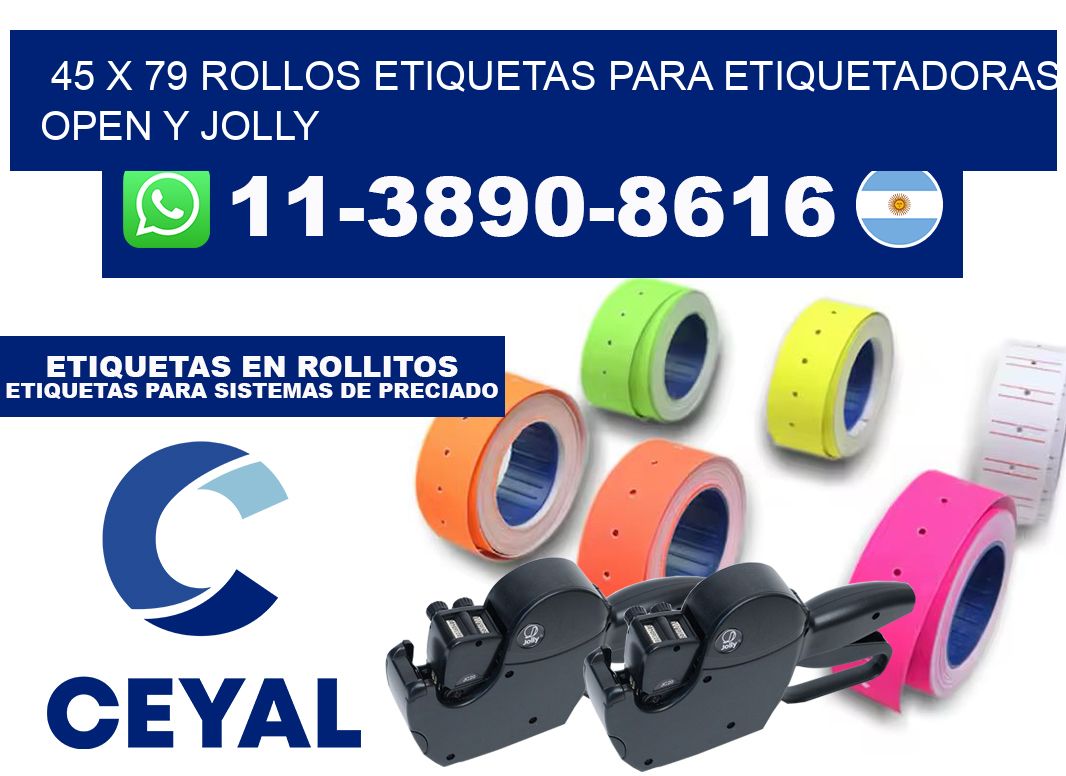 45 x 79 Rollos etiquetas para etiquetadoras open y jolly