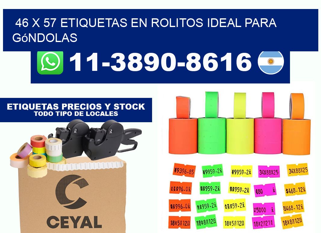 46 x 57 etiquetas en rolitos ideal para góndolas