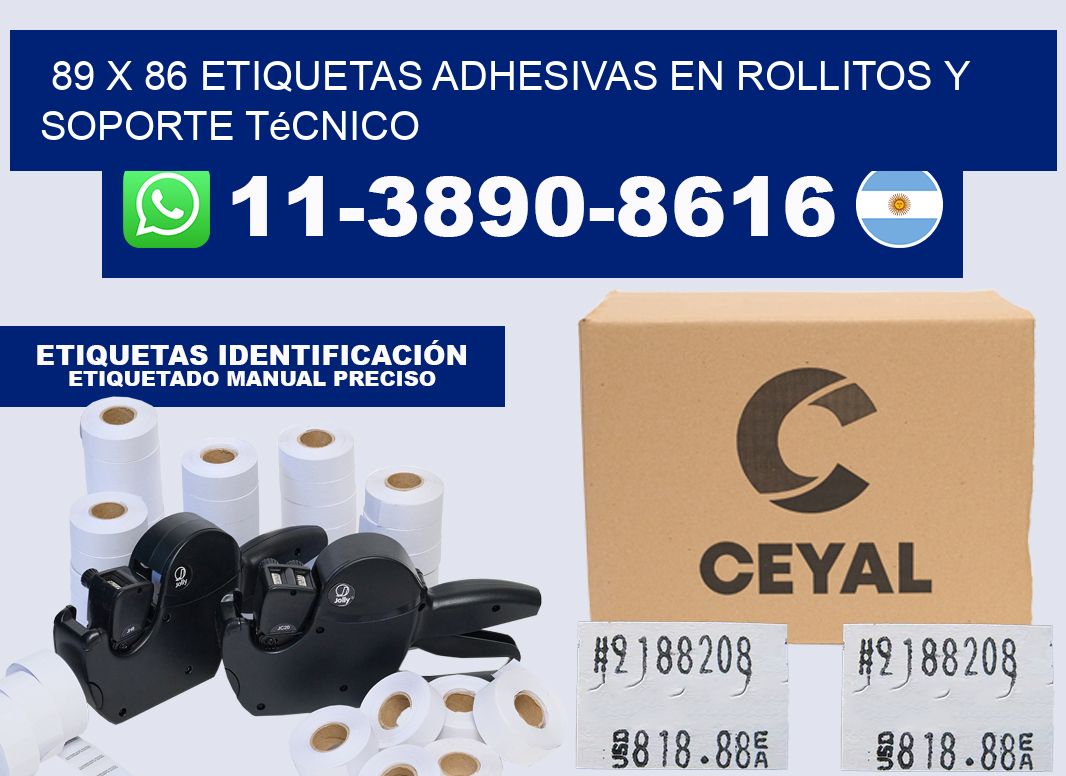 89 x 86 Etiquetas adhesivas en rollitos y soporte técnico