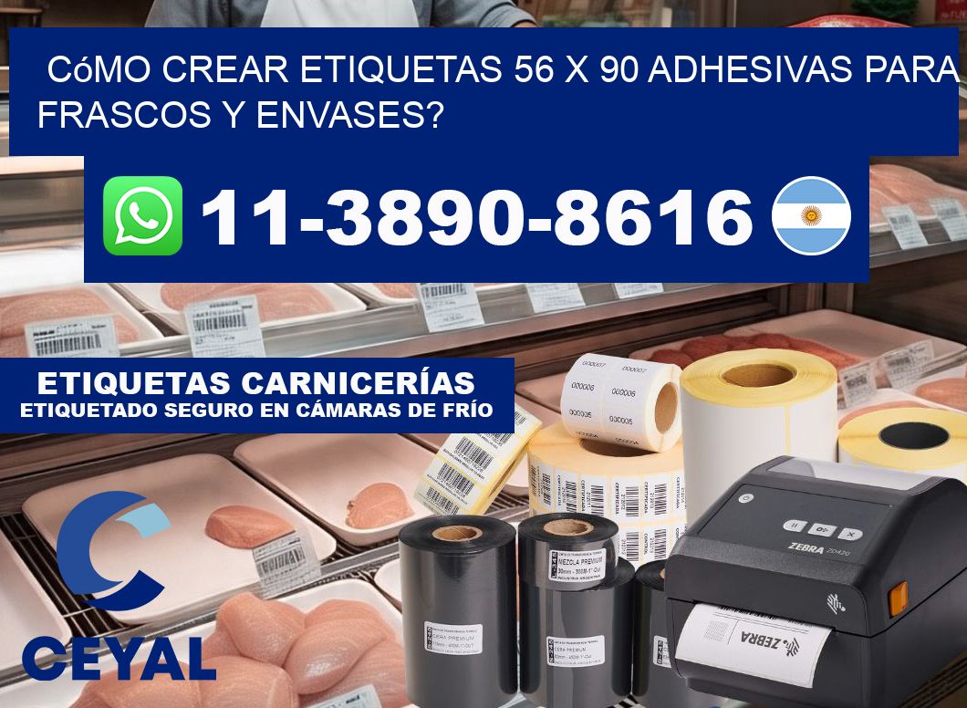 Cómo crear etiquetas 56 x 90 adhesivas para frascos y envases?