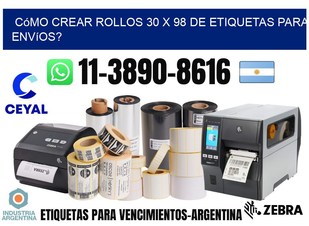 Cómo crear rollos 30 x 98 de etiquetas para envíos?
