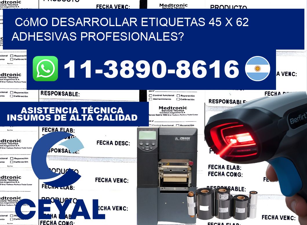 Cómo desarrollar etiquetas 45 x 62 adhesivas profesionales?