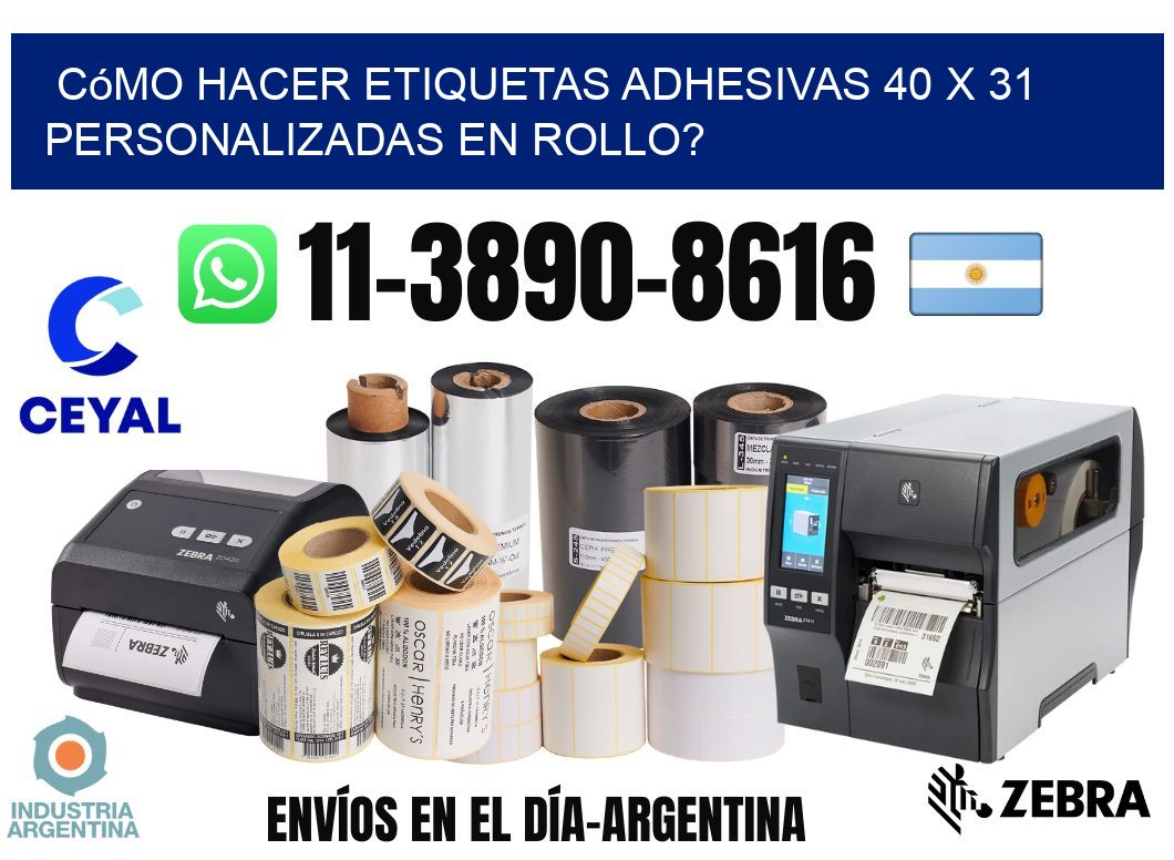 Cómo hacer etiquetas adhesivas 40 x 31 personalizadas en rollo?