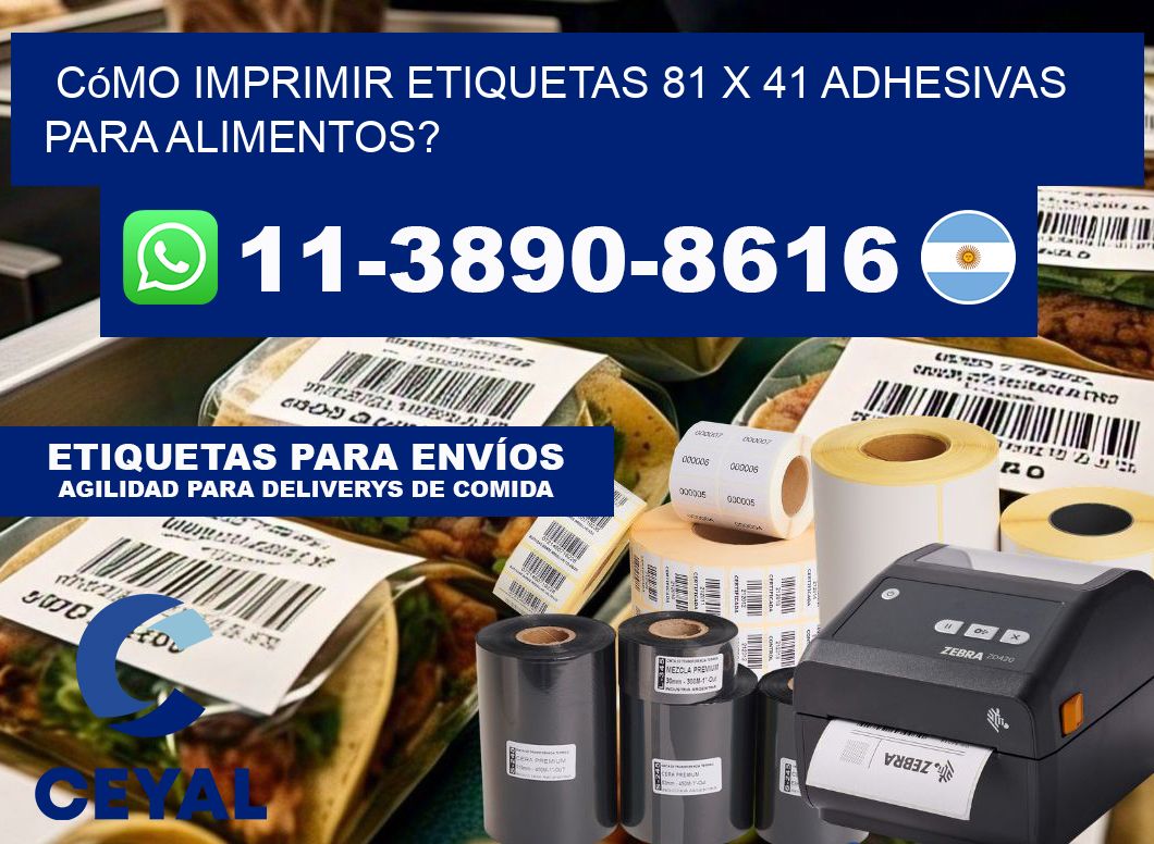 Cómo imprimir etiquetas 81 x 41 adhesivas para alimentos?