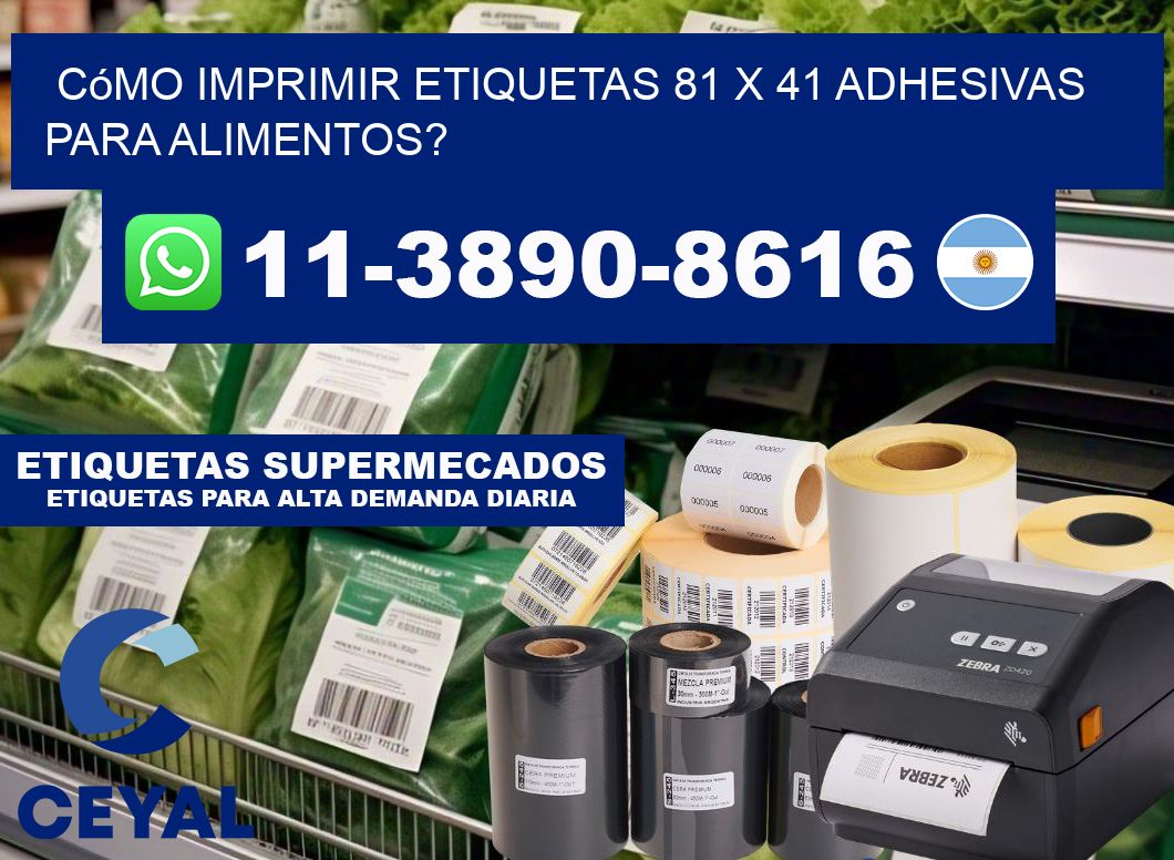 Cómo imprimir etiquetas 81 x 41 adhesivas para alimentos?