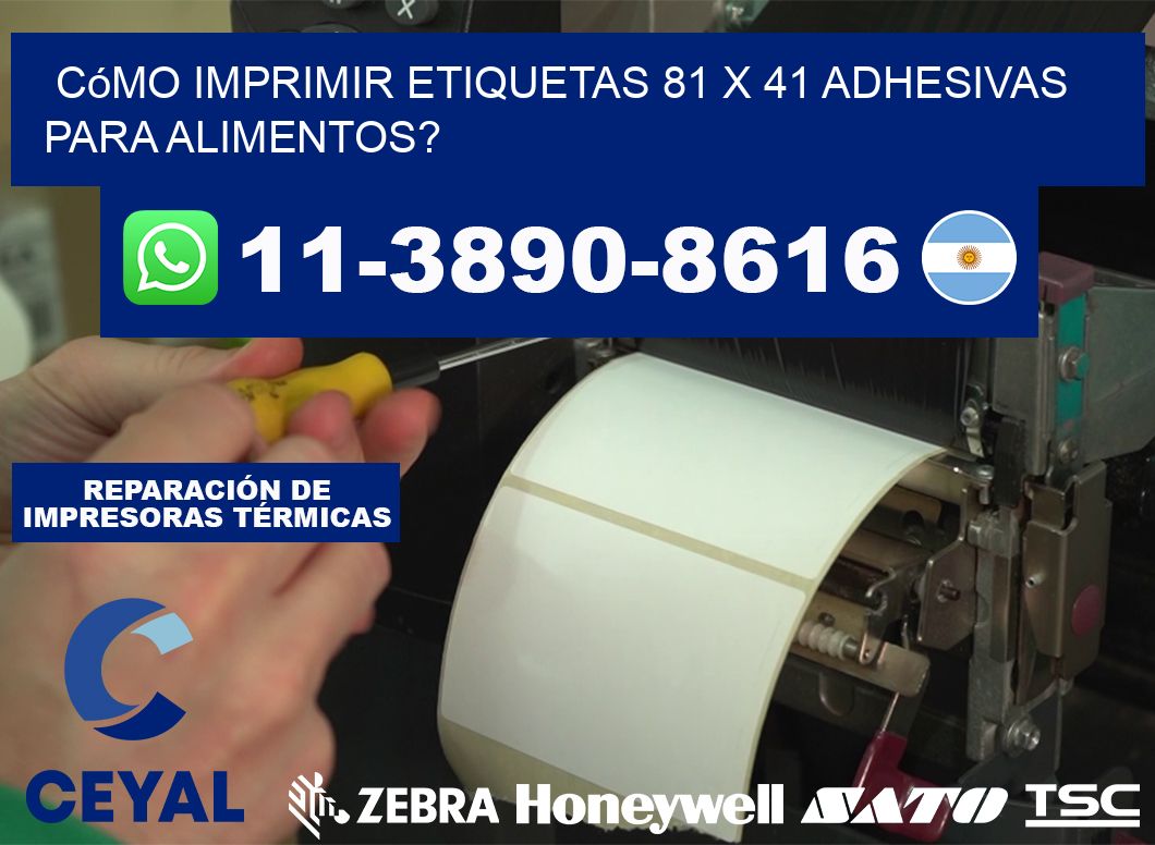 Cómo imprimir etiquetas 81 x 41 adhesivas para alimentos?