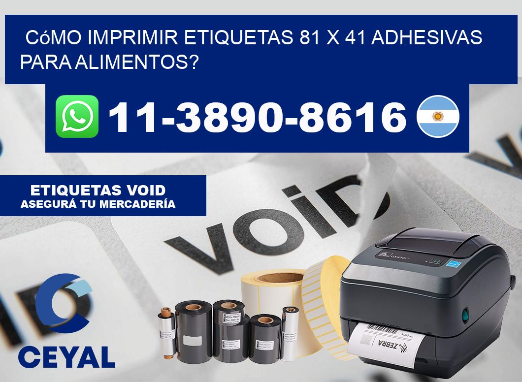 Cómo imprimir etiquetas 81 x 41 adhesivas para alimentos?